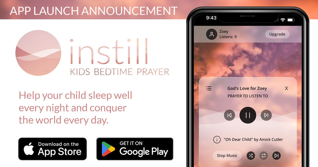 Instill kids Bedtime Prayer App Launch Announcement